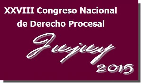 Jujuy sede del XXVIII Congreso Nacional de Derecho Procesal