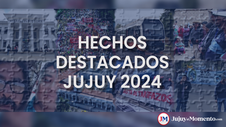 Estos son los hechos destacados en Jujuy 2024