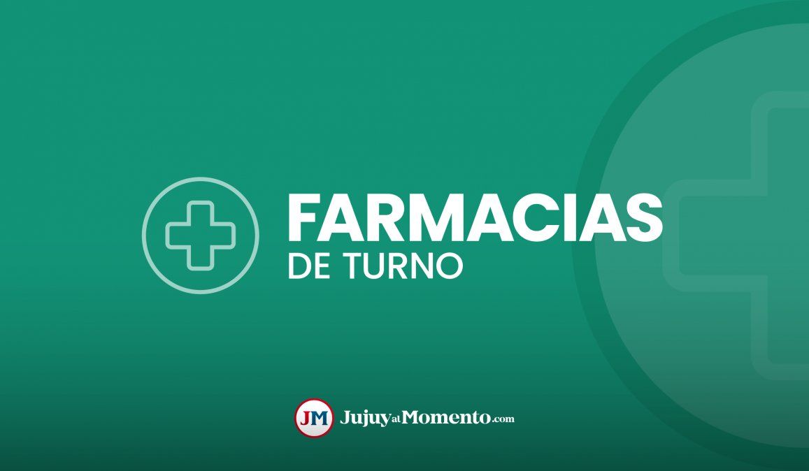 ¿Qué Farmacias estarán de turno hoy en Jujuy?