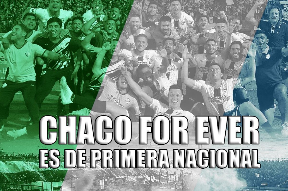 Chaco For Ever ascendió a la Primera Nacional