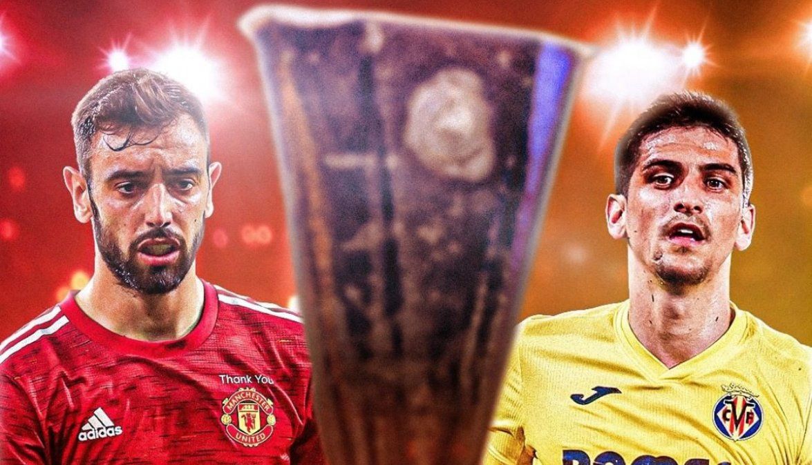 Europa League 2021: Manchester United y Villarreal, la gran final