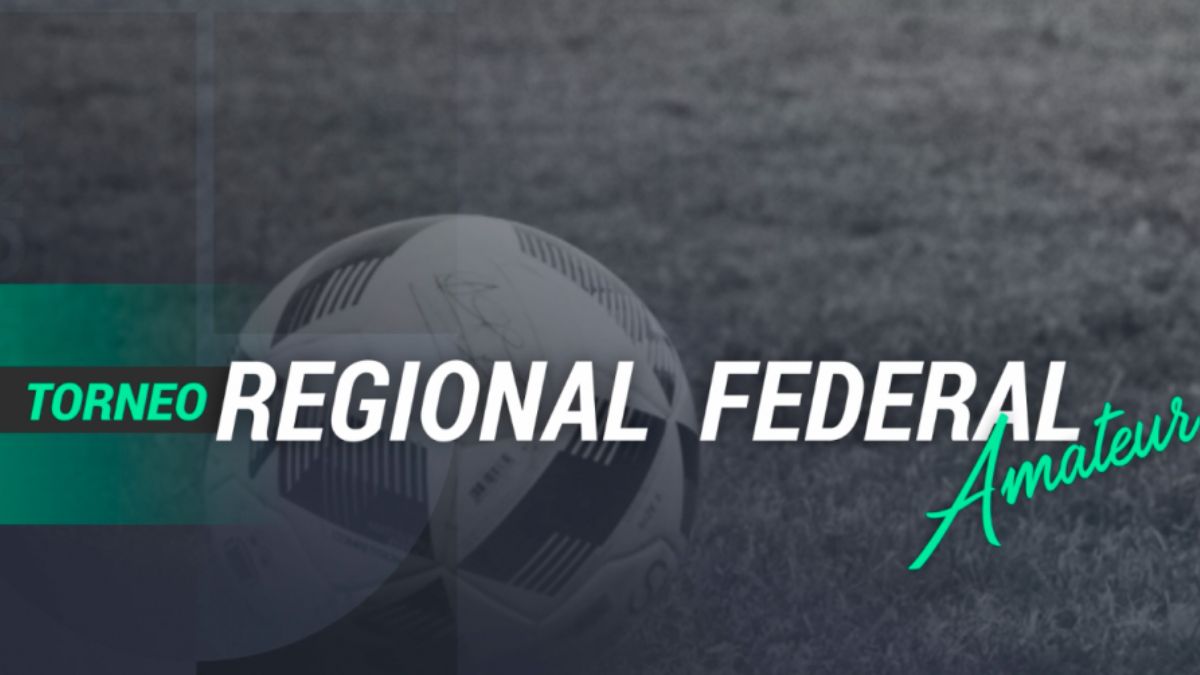 Habemus Regional Federal Amateur: comenzará el 16 de octubre