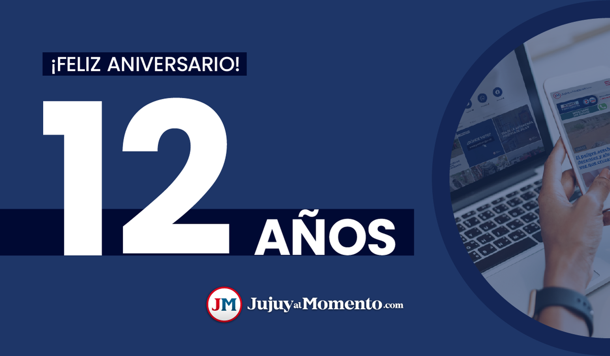 Jujuy al Momento celebra 12 años al servicio de la comunidad