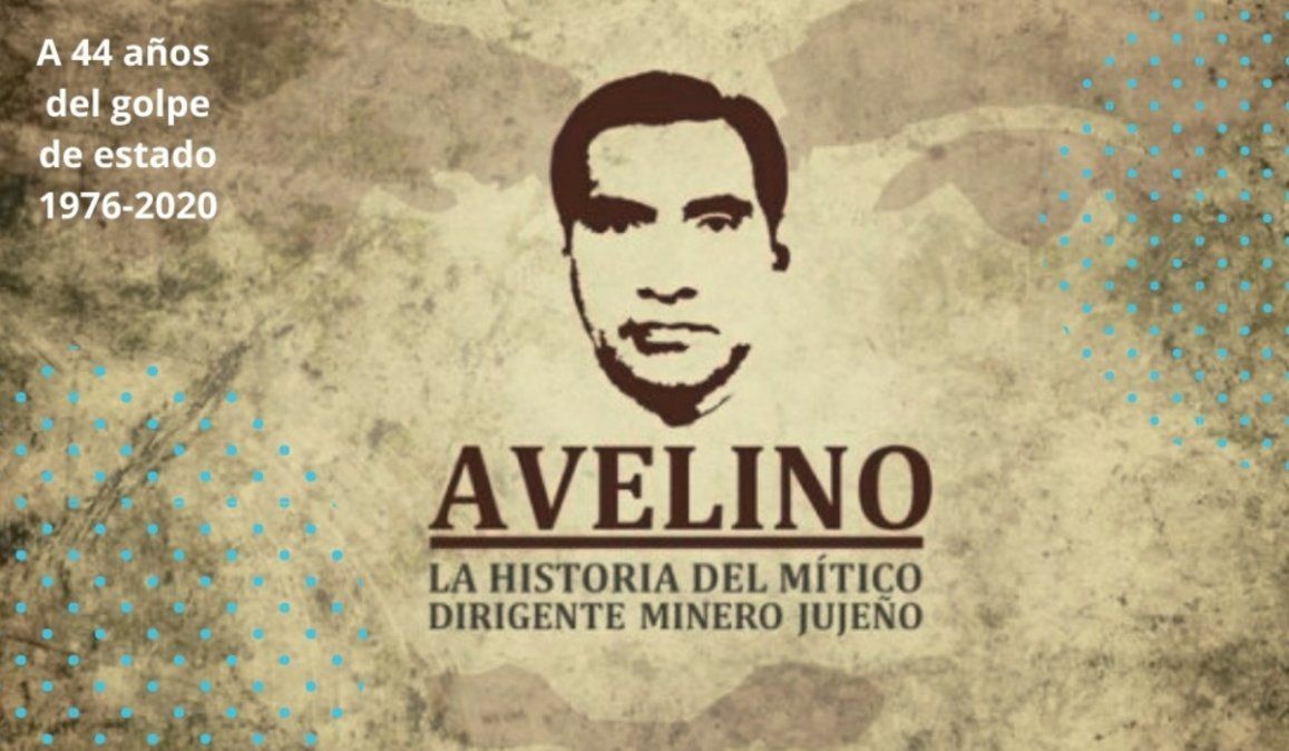 Este miércoles se emite el documental Avelino, a 44 años del golpe de estado